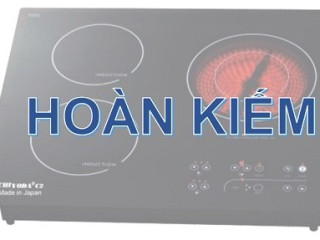 Sửa chữa bếp hồng ngoại tại quận Hoàn Kiếm, Hà Nội
